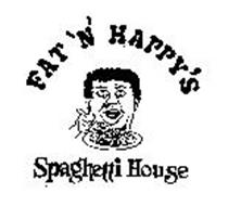FAT 'N' HAPPY'S SPAGHETTI HOUSE