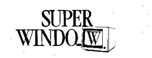 SUPER WINDOW