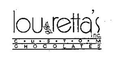 LOU RETTA'S INC. C-U-S-T-O-M CHOCOLATES