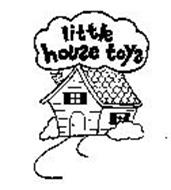 LITTLE HOUSE TOYS