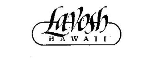 LAVOSH HAWAII