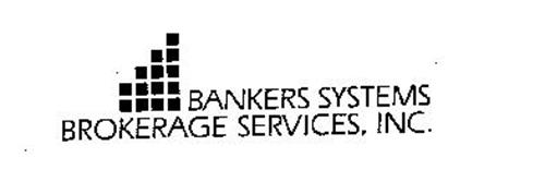 BANKERS SYSTEMS BROKERAGE SERVICES, INC.