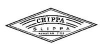 CHIPPA SLIPPA HAWAIIAN STYLE