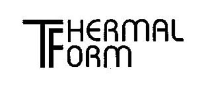 THERMAL FORM