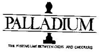 PALLADIUM THE MISSING LINK BETWEEN CHESS AND CHECKERS