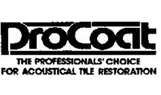 PROCOAT THE PROFESSIONALS' CHOICE FOR ACOUSTICAL TILE RESTORATION