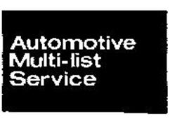 AUTOMOTIVE MULTI-LIST SERVICE