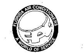 FAC FLORIDA AIR CONDITIONERS A WORLD OFSERVICE
