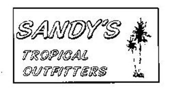 SANDY'S TROPICAL OUTFITTERS