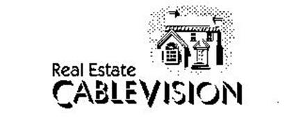 REAL ESTATE CABLEVISION