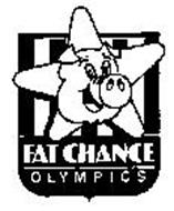 FAT CHANCE OLYMPICS