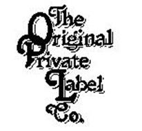 THE ORIGINAL PRIVATE LABEL CO.
