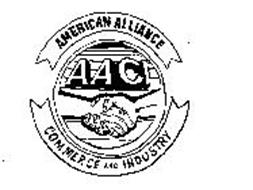 AMERICAN ALLIANCE COMMERCE AND INDUSTRY AACI