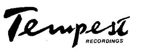 TEMPEST RECORDINGS