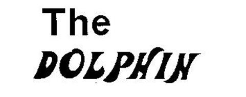 THE DOLPHIN
