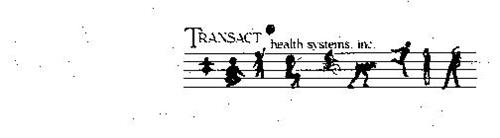 TRANSACT HEALTH SYSTEMS, INC.