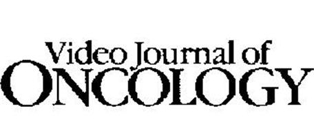 VIDEO JOURNAL OF ONCOLOGY