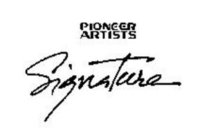 PIONEER ARTISTS SIGNATURE