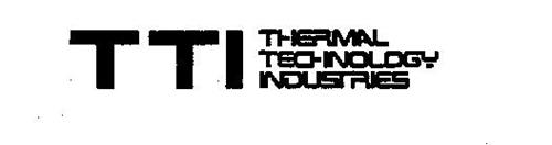 TTI THERMAL TECHNOLOGY INDUSTRIES