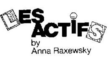 LES ACTIFS BY ANNA RAXEWSKY