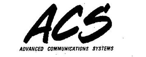 ACS ADVANCED COMMUNICATIONS SYSTEMS