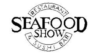 SEAFOOD SHOW RESTAURANT & SUSHI BAR