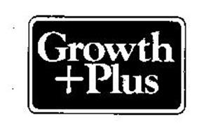 GROWTH + PLUS