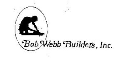 BOB WEBB BUILDERS, INC.