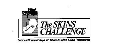 THE SKINS CHALLENGE NATIONAL CHAMPIONSHIPS FOR AMATEUR GOLFERS & CLUB PROFESSIONALS