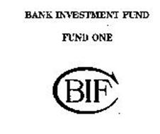 BANK INVESTMENT FUND FUND ONE C BIF
