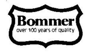 BOMMER OVER 100 YEARS OF QUALITY