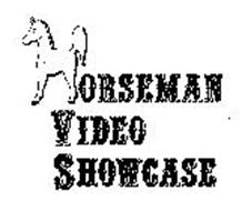 HORSEMAN VIDEO SHOWCASE