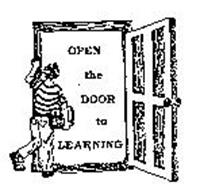 OPEN THE DOOR TO LEARNING