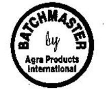 BATCHMASTER BY AGRA PRODUCTS INTERNATIONAL