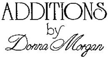 ADDITIONS BY DONNA MORGAN
