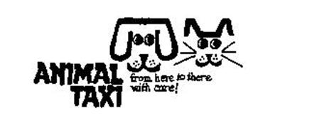 ANIMAL TAXI FROM HERE TO THERE WITH CARE!