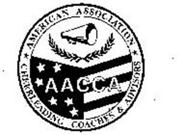 AMERICAN ASSOCIATION CHEERLEADING COACHES & ADMINISTRATORS AACCA