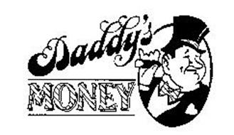 DADDY'S MONEY