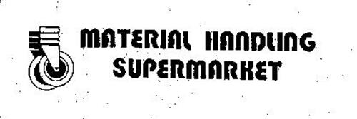 MATERIAL HANDLING SUPERMARKET