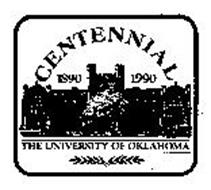 CENTENNIAL 1890 1990 THE UNIVERSITY OF OKLAHOMA