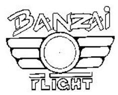 BANZAI FLIGHT