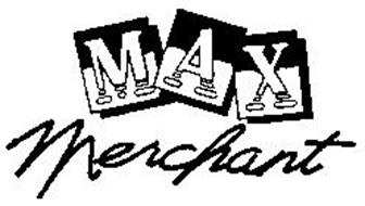 MAX MERCHANT