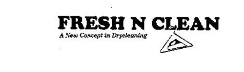 FRESH N CLEAN A NEW CONCEPT IN DRYCLEANING
