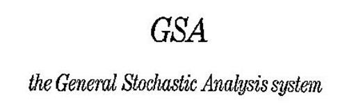 GSA THE GENERAL STOCHASTIC ANALYSIS SYSTEM