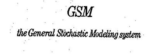 GSM THE GENERAL STOCHASTIC MODELING SYSTEM
