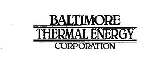 BALTIMORE THERMAL ENERGY CORPORATION
