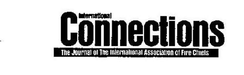 INTERNATIONAL CONNECTIONS THE JOURNAL OF THE INTERNATIONAL ASSOCIATION OF FIRE CHIEFS