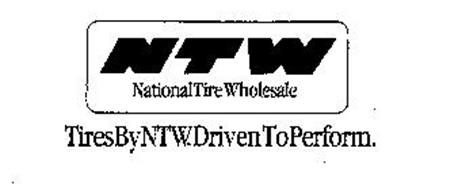 NTW NATIONAL TIRE WHOLESALE TIRES BY NTW. DRIVEN TO PERFORM.