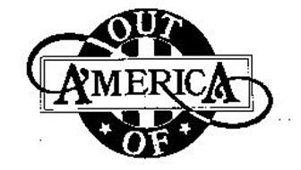 OUT OF AMERICA