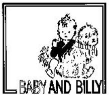 BABY AND BILLY